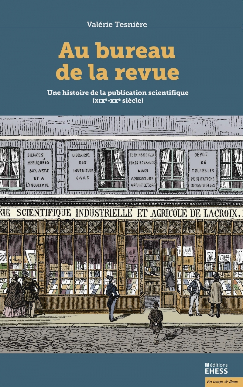Au bureau de la revue - Une histoire de la publication scien