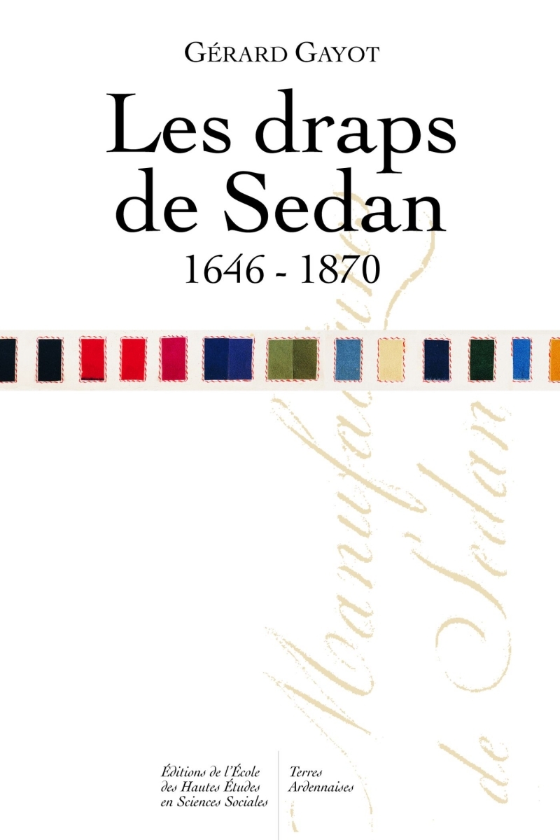 Draps de Sedan, 1646-1870