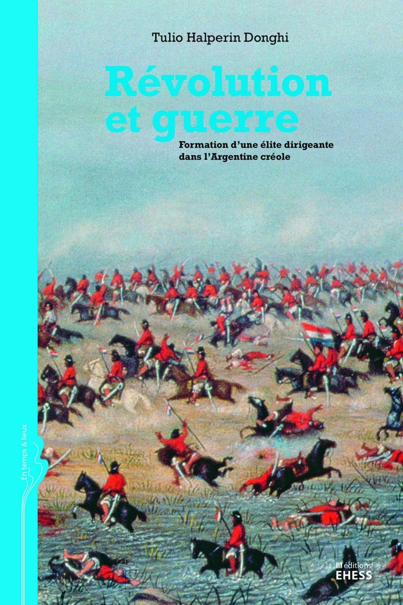 Révolution et guerre - Formation d'une élite dirigeante dans