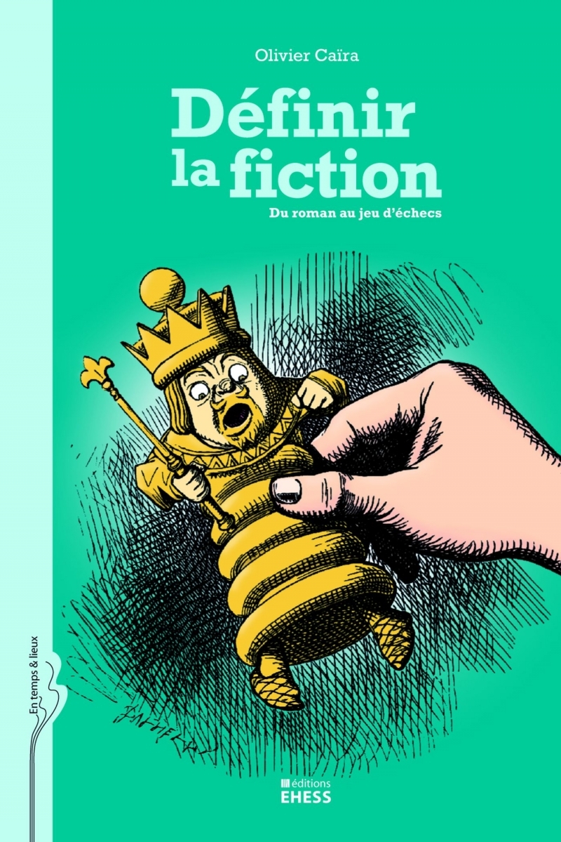 Définir la fiction - Du roman au jeu d'échecs