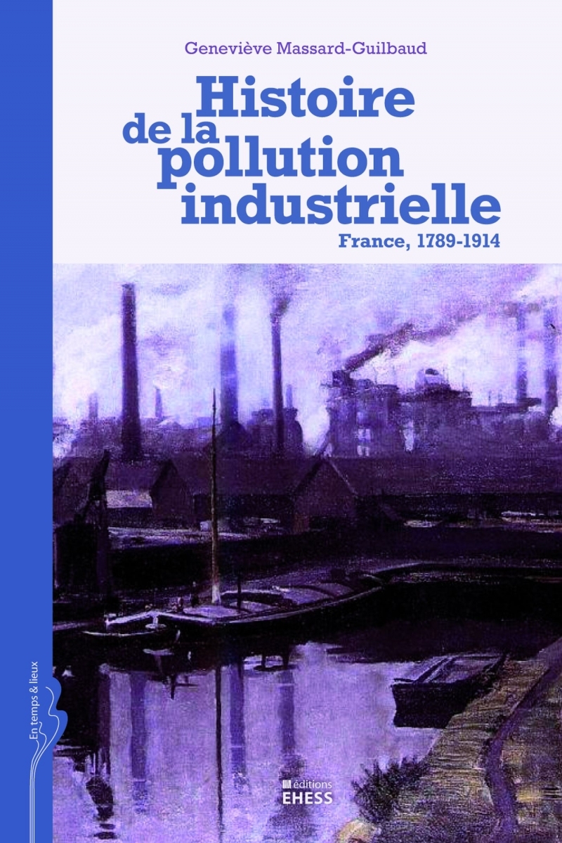 Histoire de la pollution industrielle - France, 1789-1914