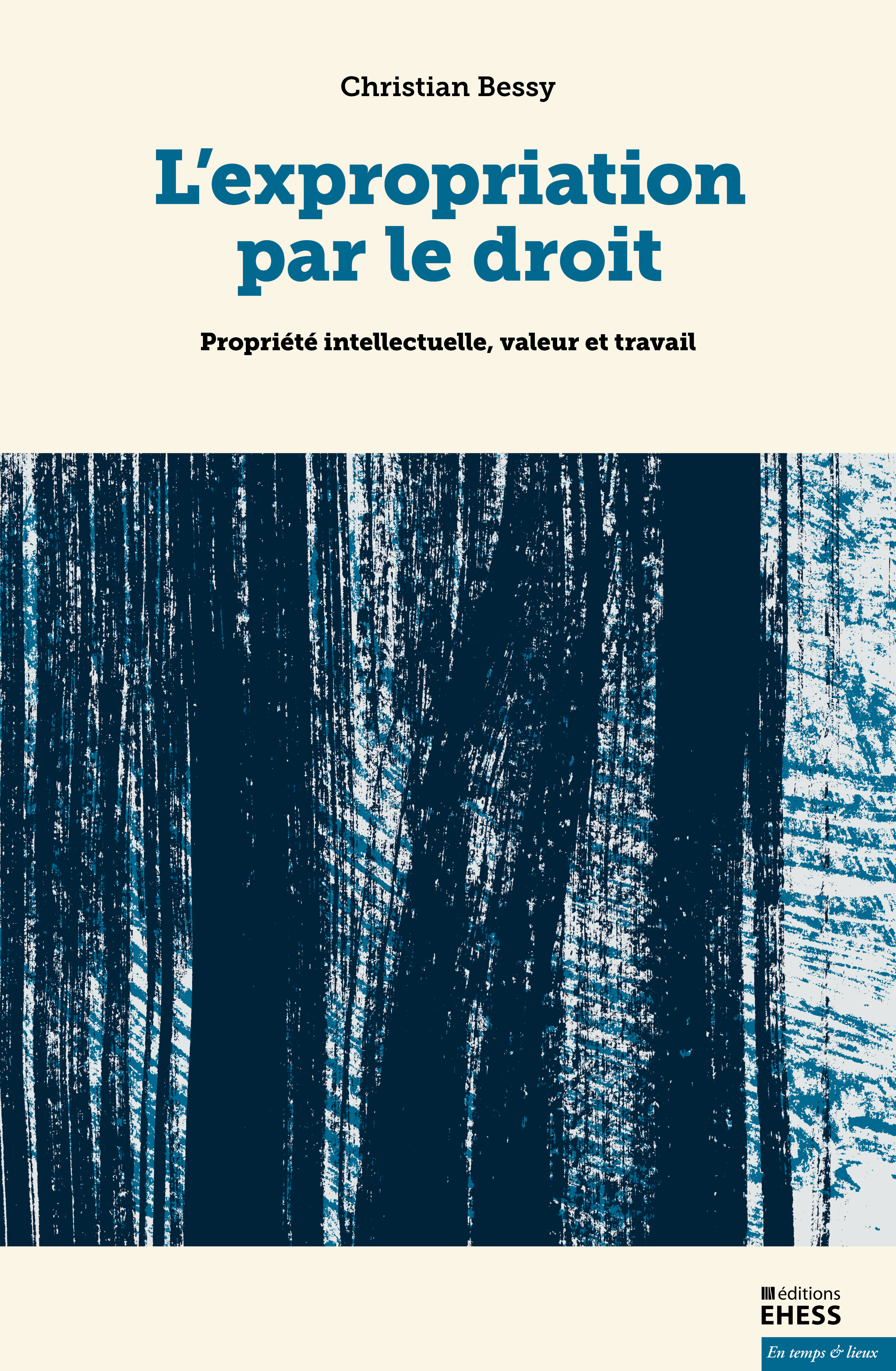 L'expropriation par le droit - Propriété intellectuelle, val