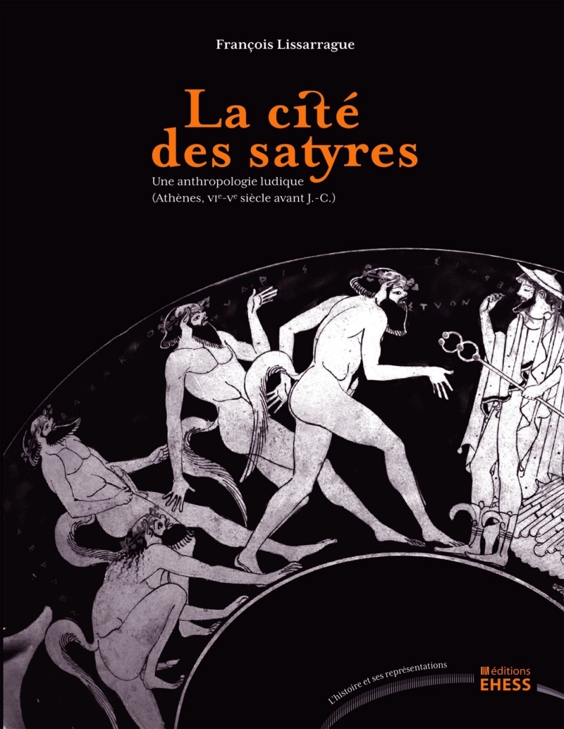 Cité des satyres - Une anthropologie ludique