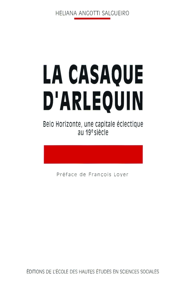 La casaque d'Arlequin - Belo Horizonte, une capitale éclecti