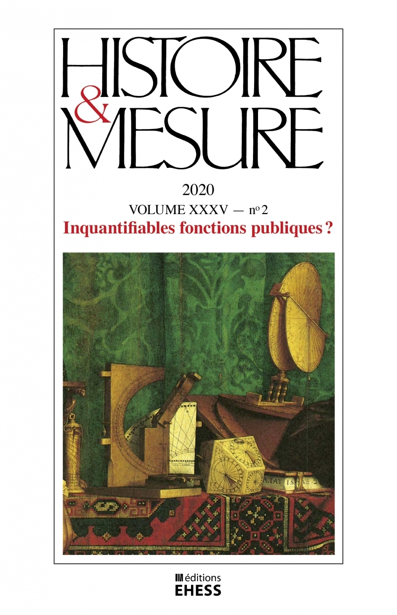 Histoire & Mesure, n° 35-2 - Inquantifiables fonctions publi
