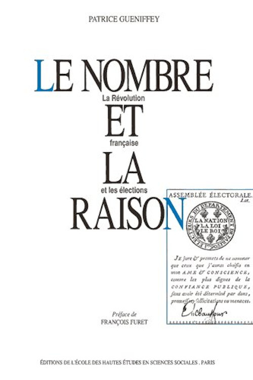 Le nombre et la raison - La Révolution française et les élec