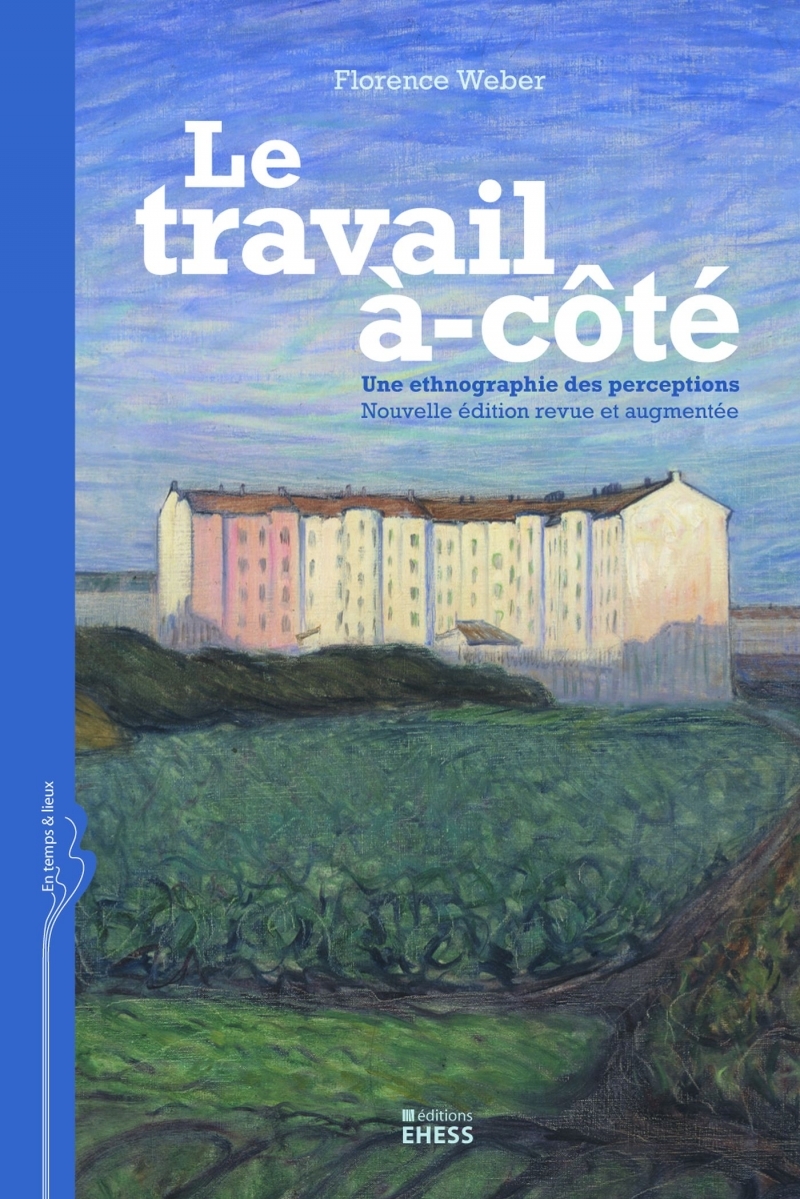 Travail à-côté - Une ethnographie des perceptions