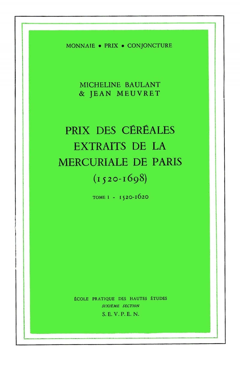Prix des céréales extraits de la mercuriale de Paris, 1520-1