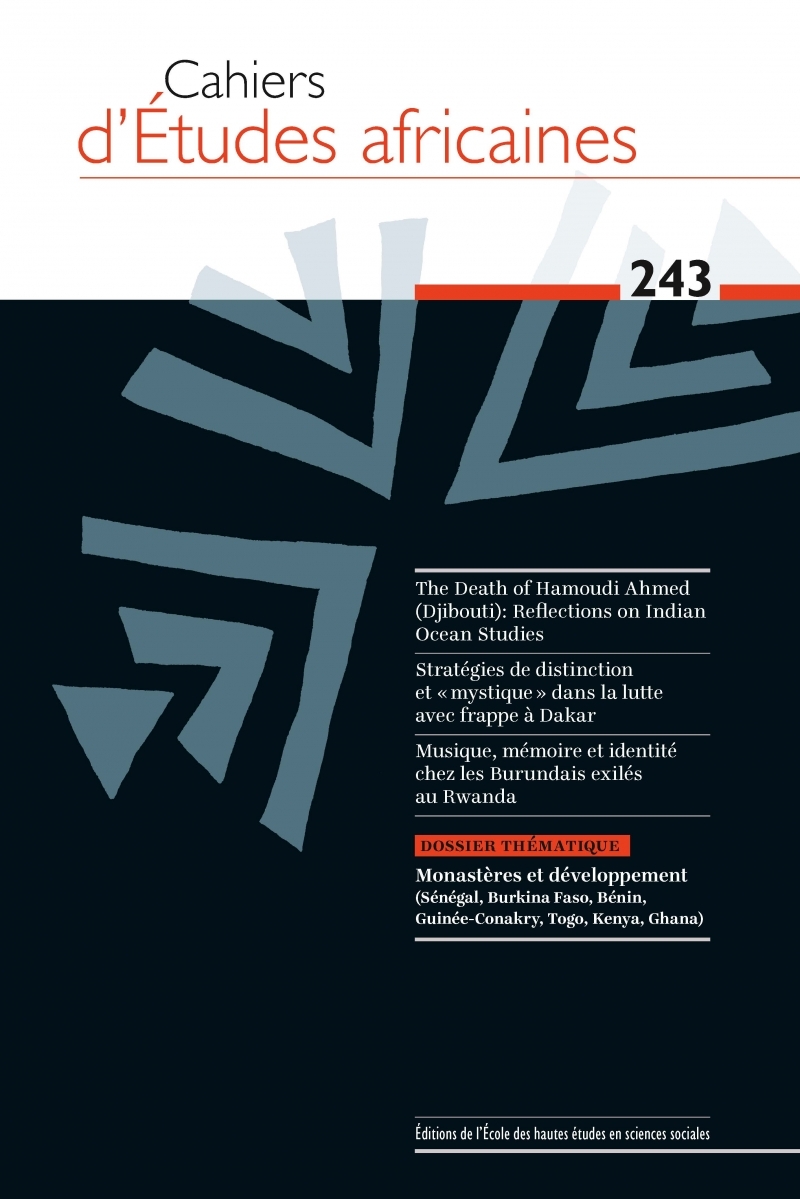Cahiers d’Études africaines, n° 243 - Monastères et développ