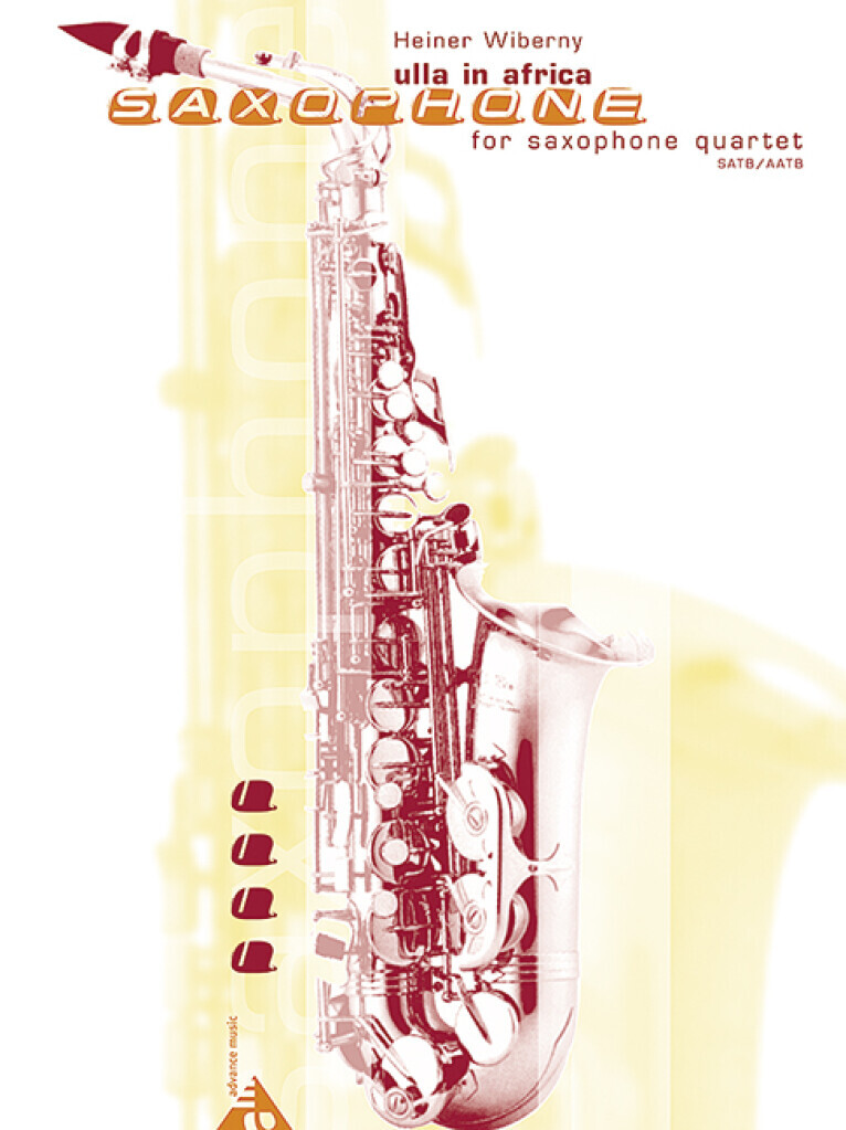 HEINER WIBERNY  : ULLA IN AFRICA - CONDUCTEUR + PARTIES - QUATUOR DE SAXOPHONES