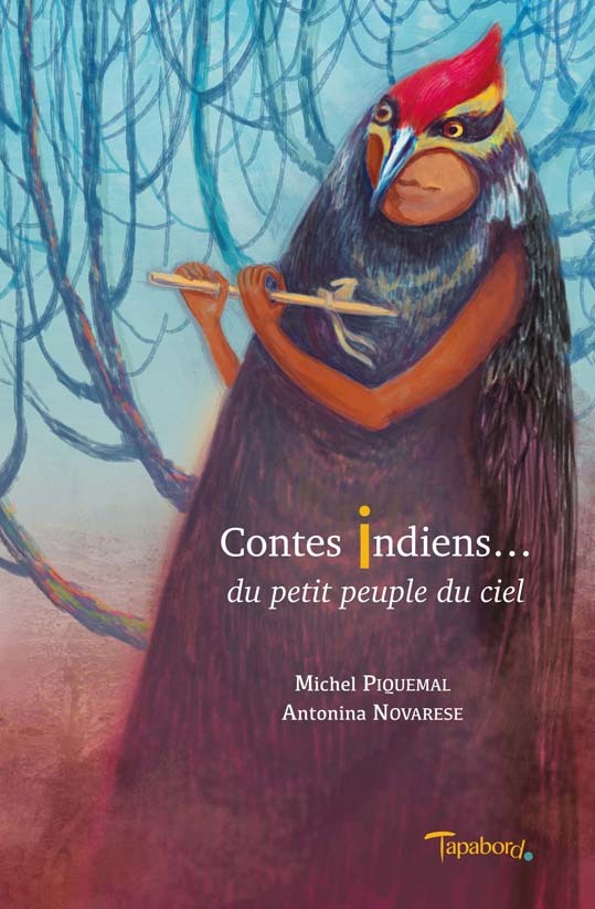 Contes indiens… du petit peuple du ciel