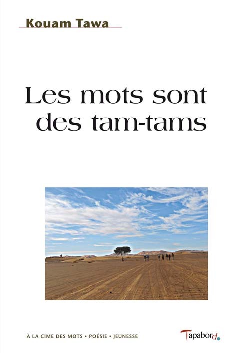 Les mots sont des tam-tams