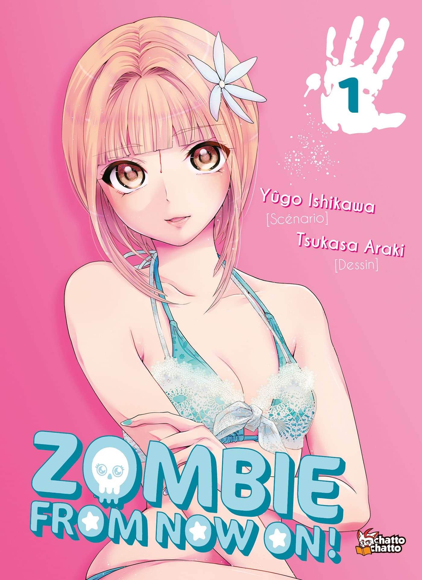Zombie From Now On !! T01