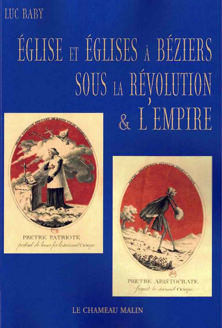 EGLISE & EGLISES A BÉZIERS SOUS LA RÉVOLUTION ET L'EMPIRE