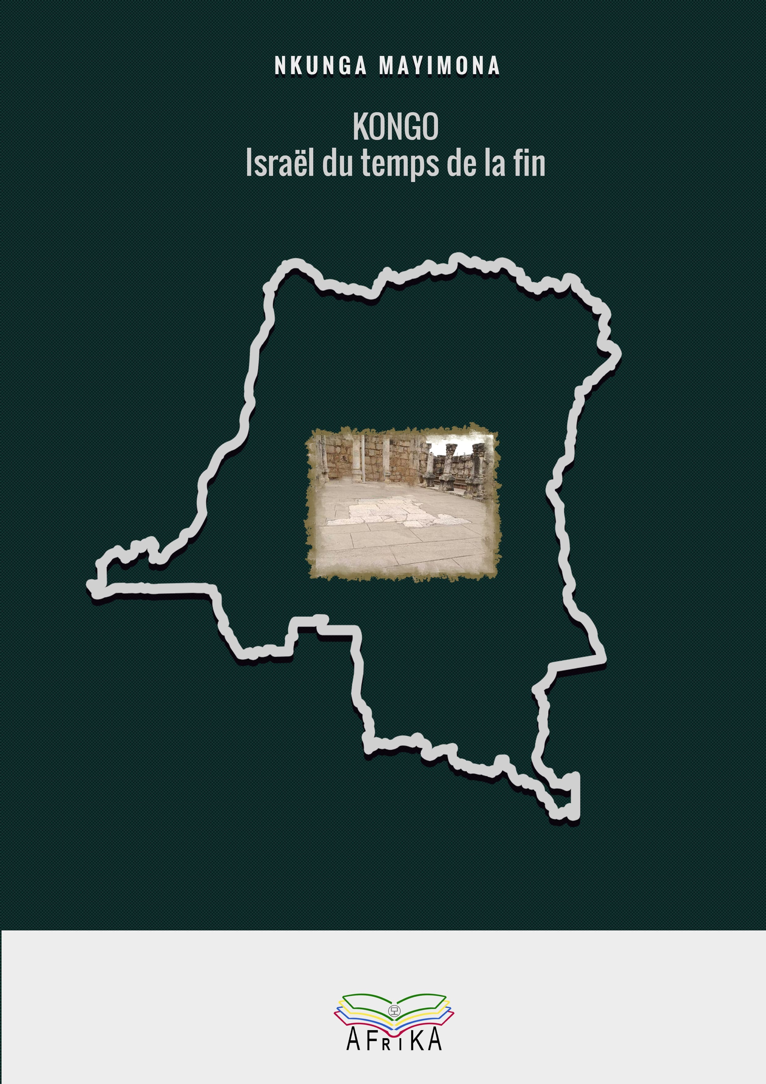 Kongo, Israël du temps de la fin