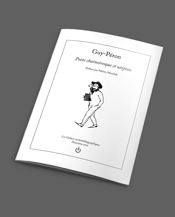 Guy-Péron, poète chatnoiresque et utopiste