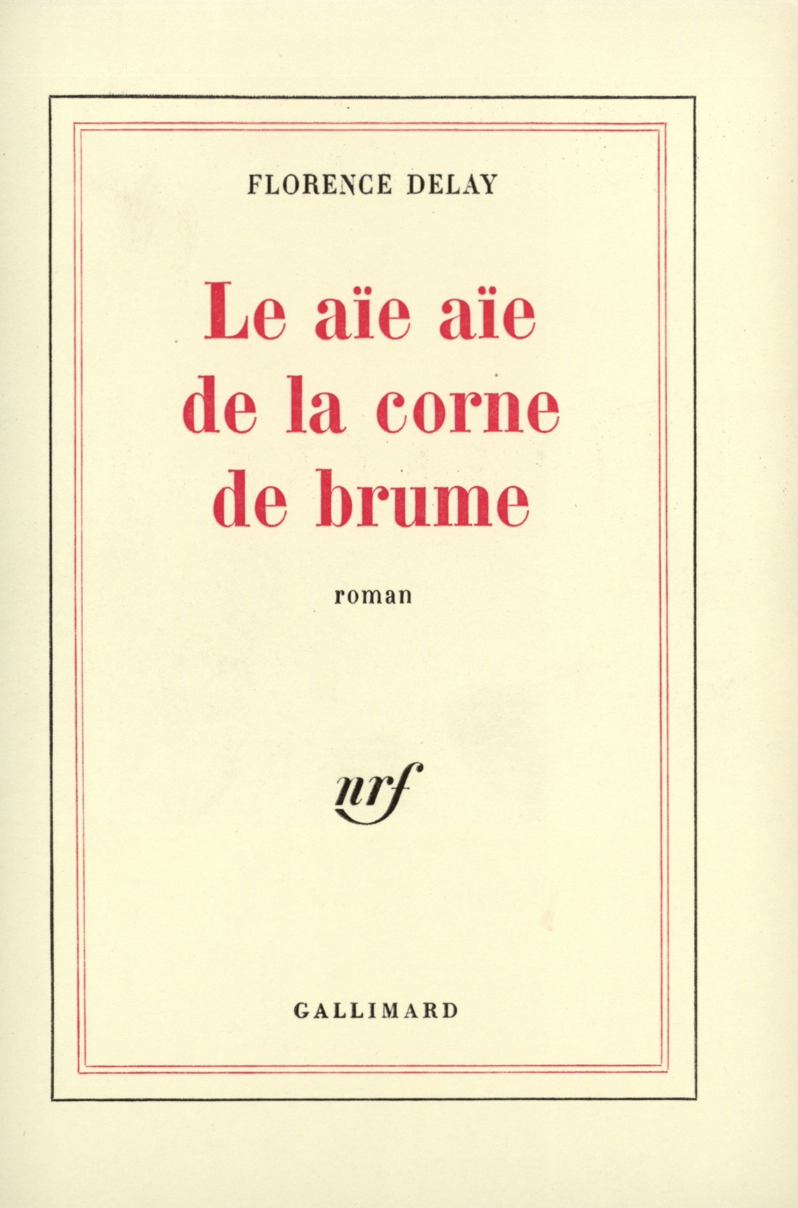 Le aïe aïe de la corne de brume