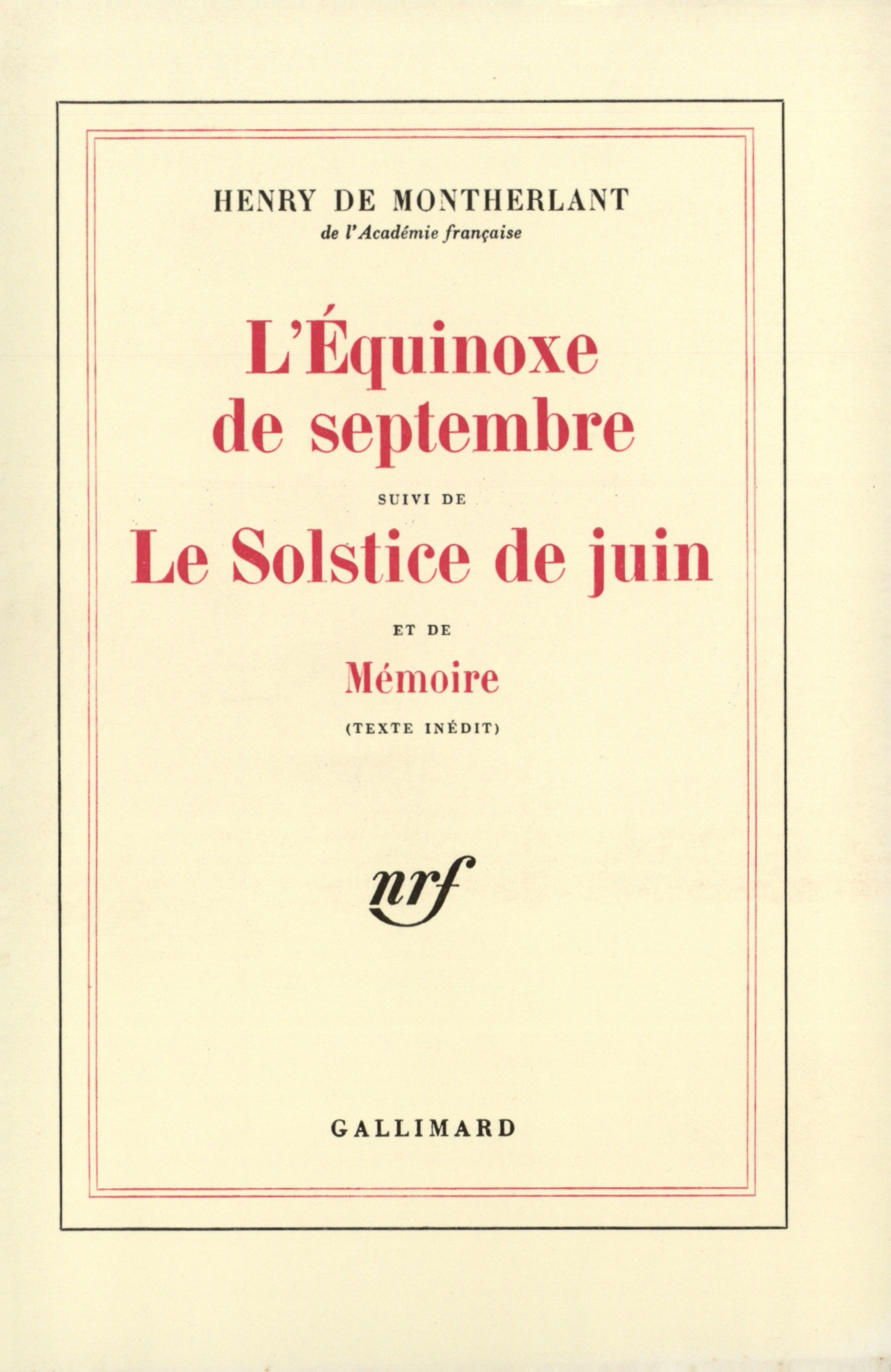 L'Equinoxe de septembre / Le Solstice de juin /Mémoire