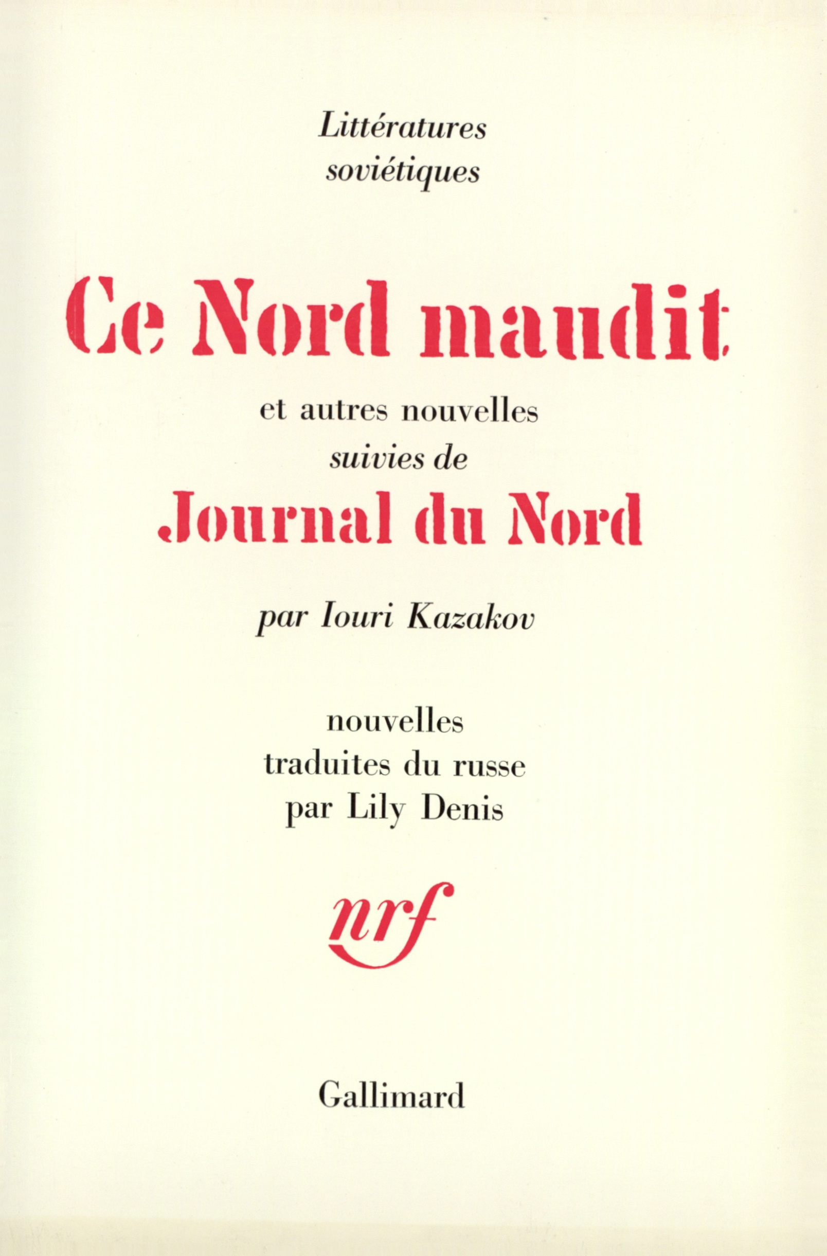 Ce nord maudit et autres nouvelles / Journal du nord