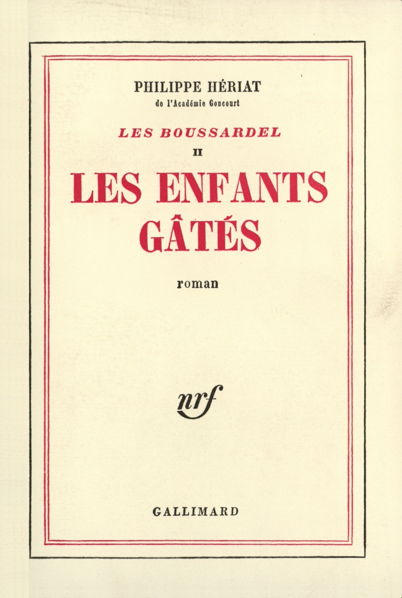 Les Enfants gâtés