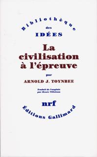 La civilisation à l'épreuve
