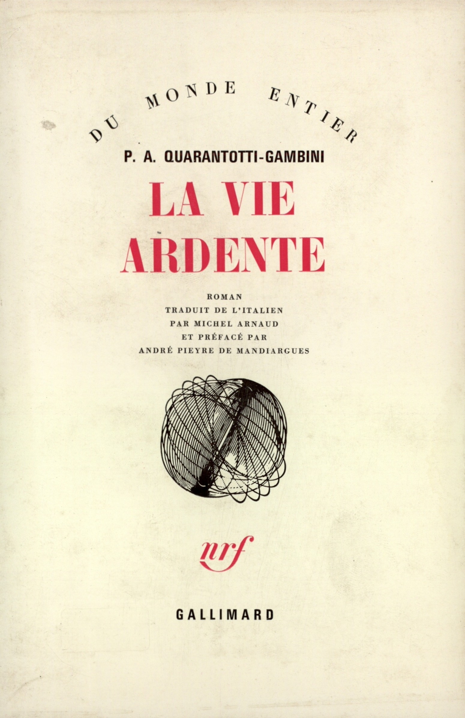 LA VIE ARDENTE