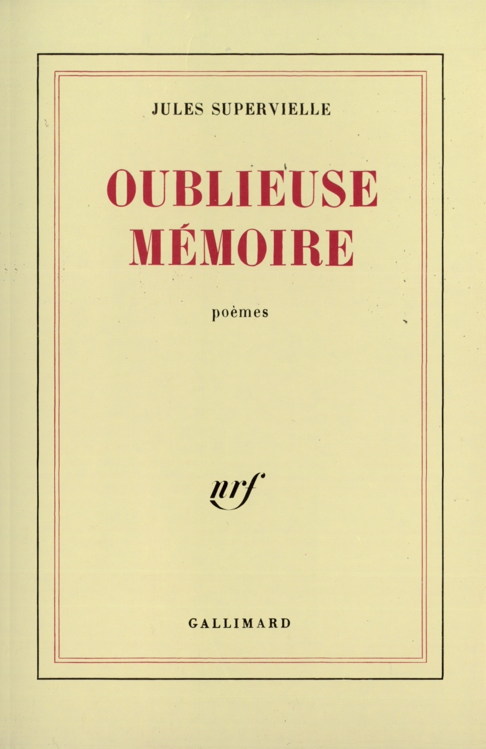 Oublieuse mémoire