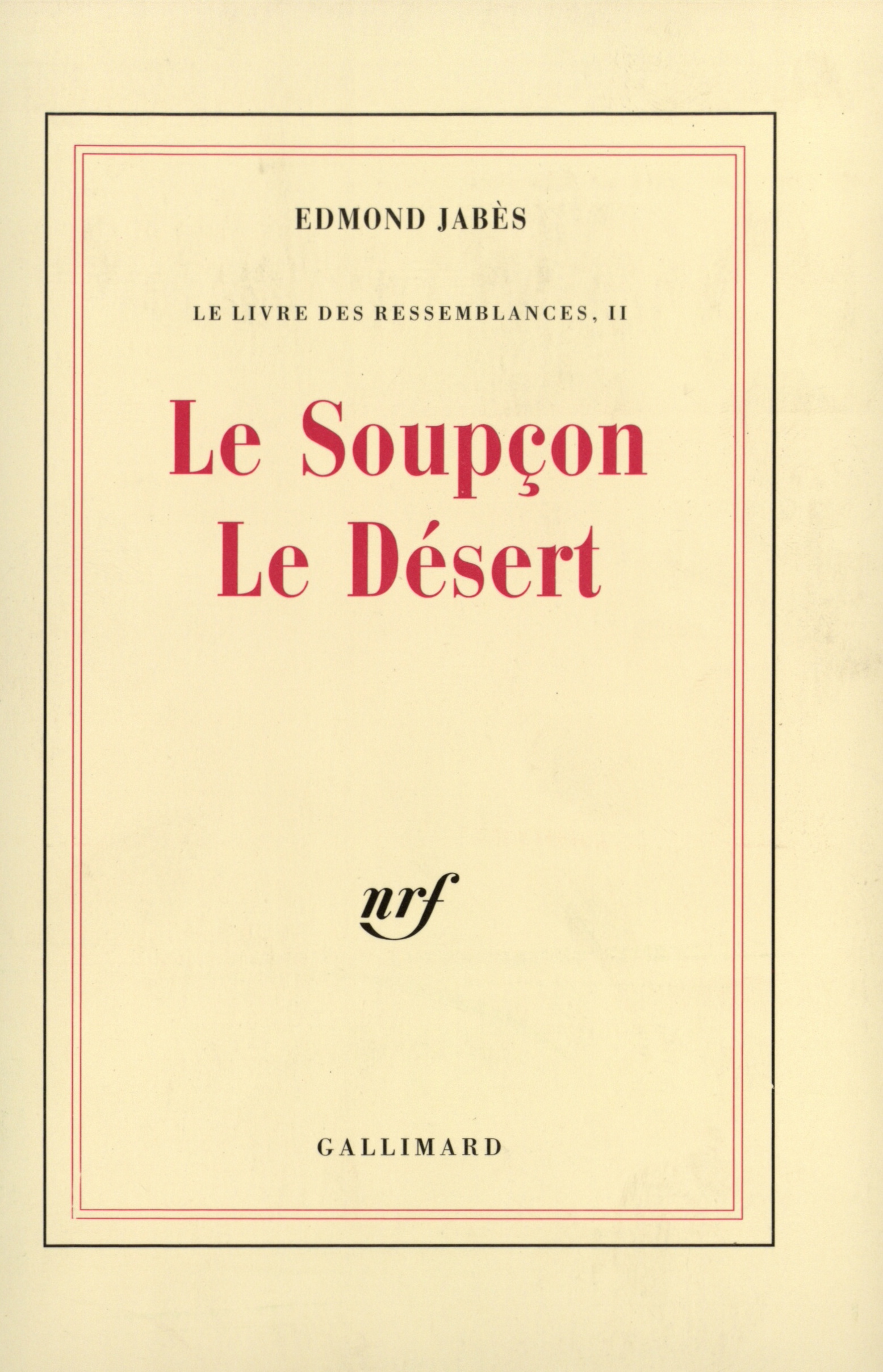 Le Soupçon Le Désert