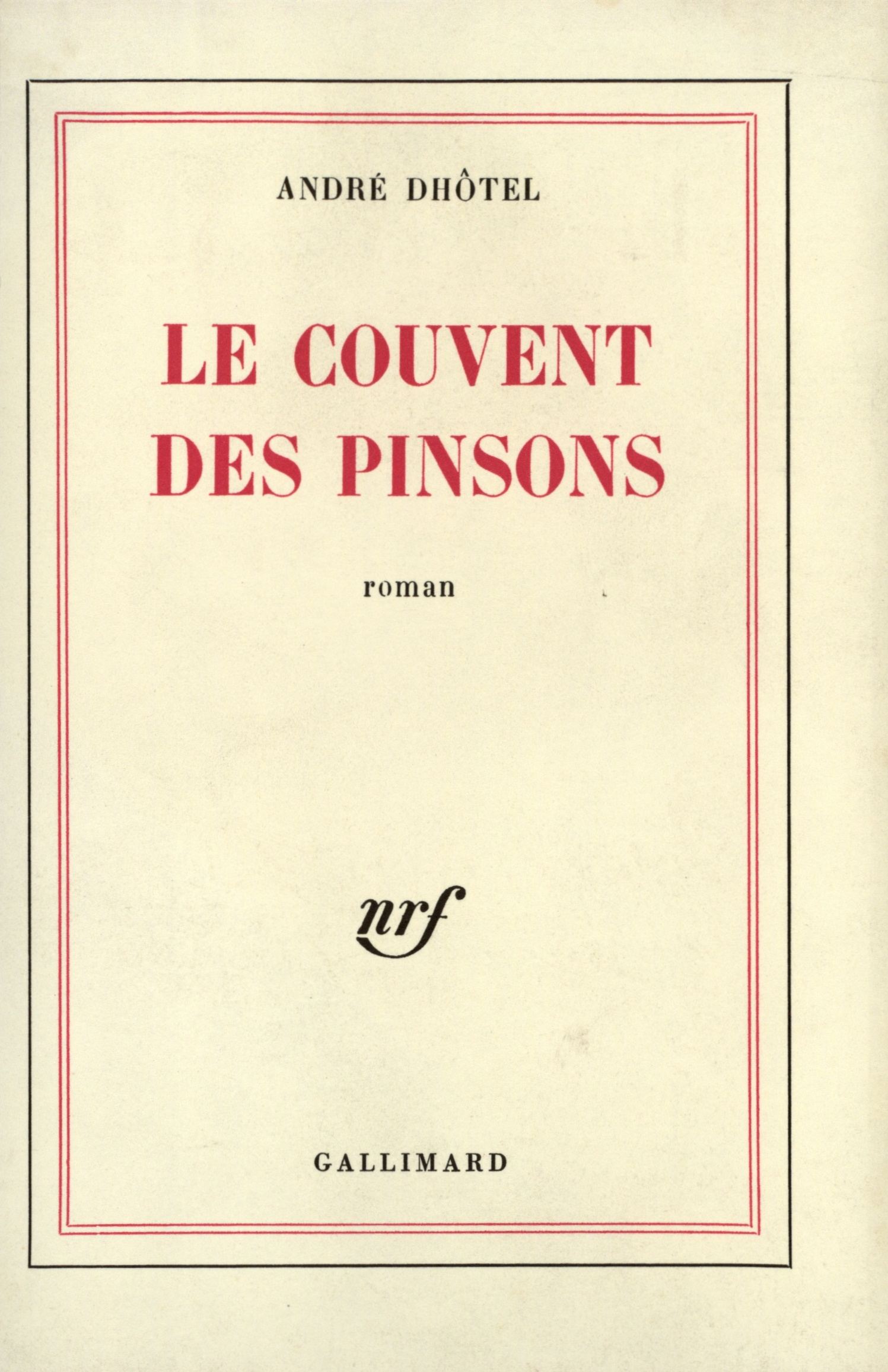 Le Couvent des pinsons
