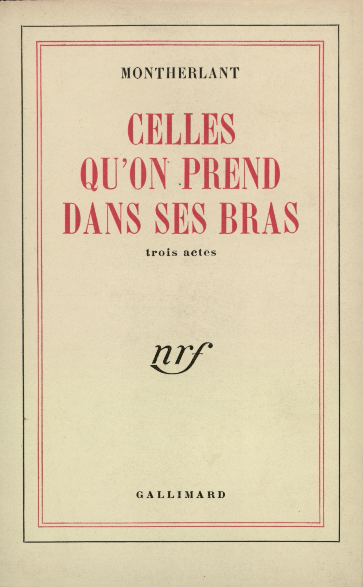 CELLES QU'ON PREND DANS SES BRAS