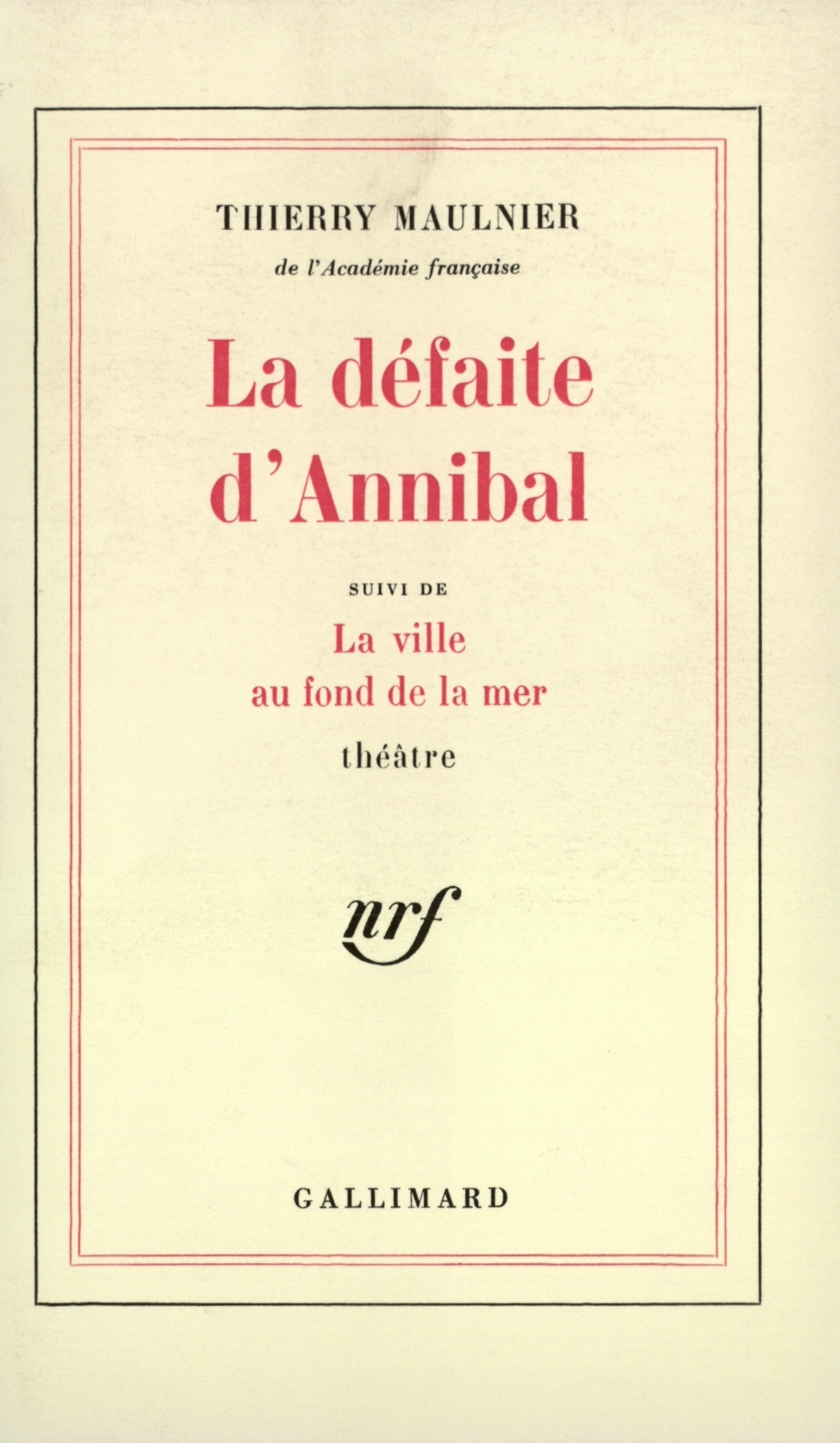 LA DEFAITE D'ANNIBAL / LA VILLE AU FOND DE LA MER