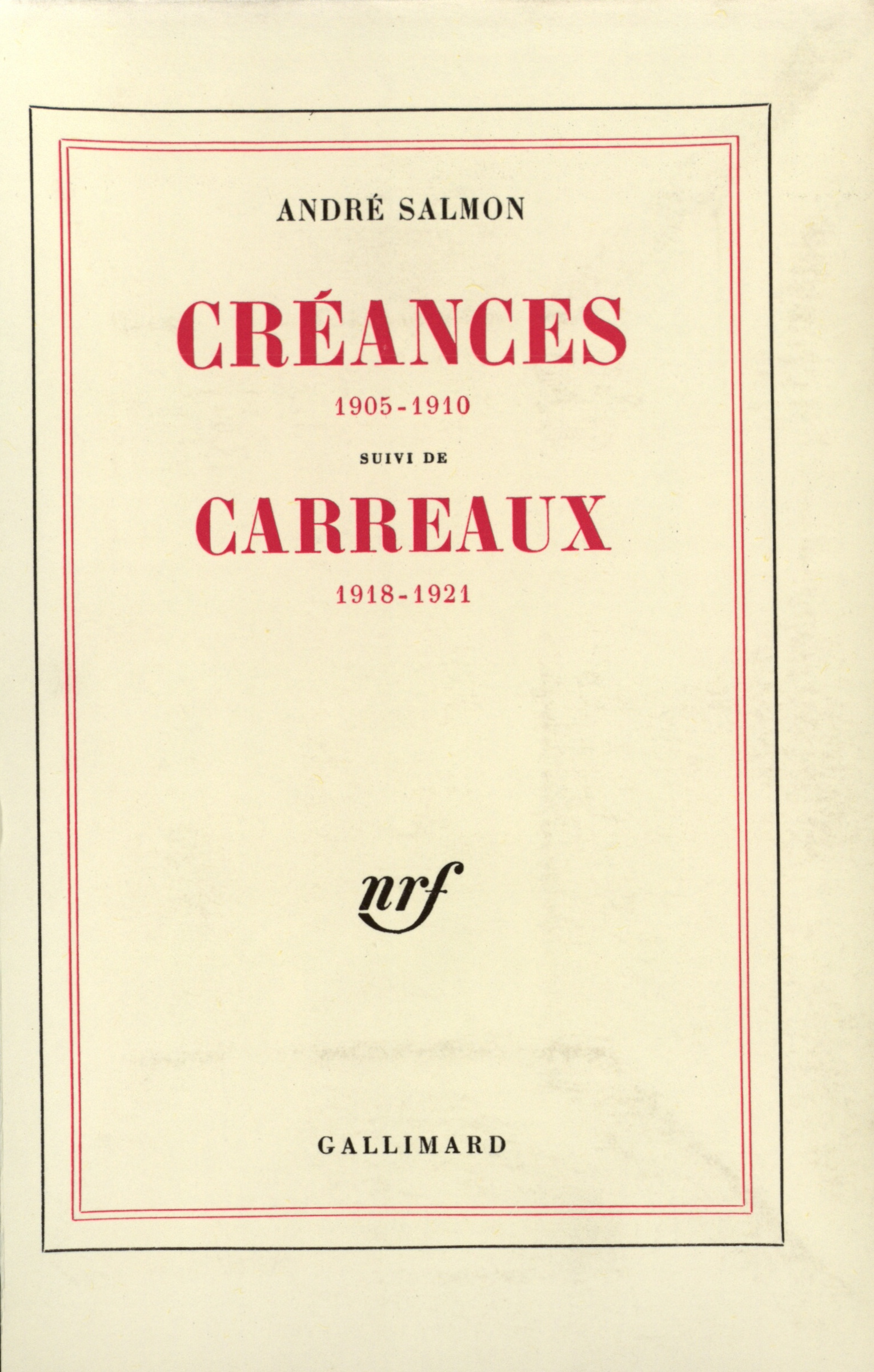 Créances (1905-1910) / Carreaux (1918-1921)