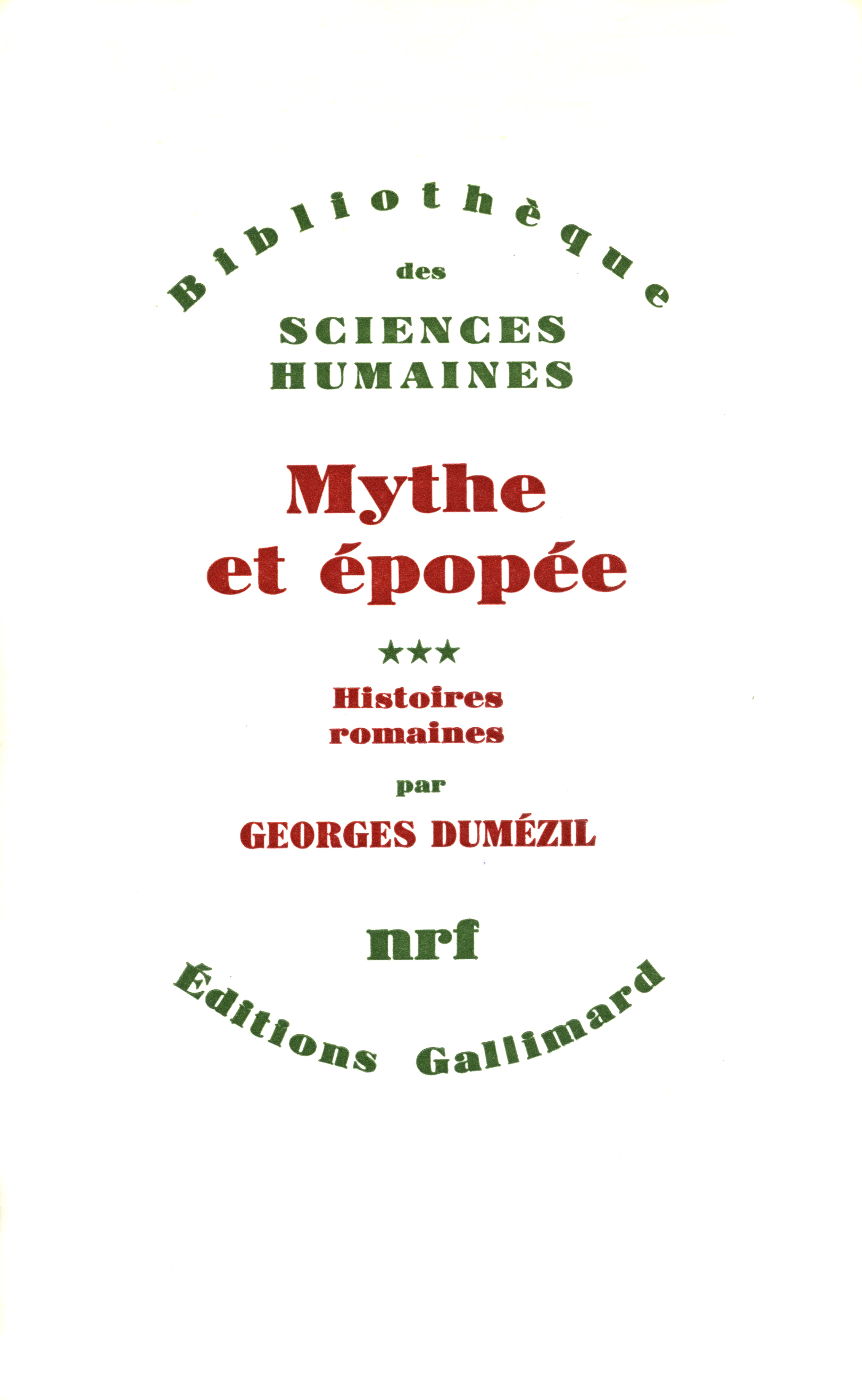 Mythe et Épopée I. II. III.