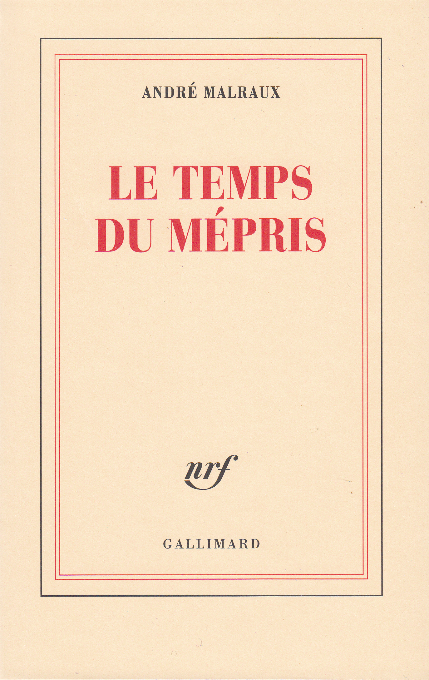 Le Temps du Mépris