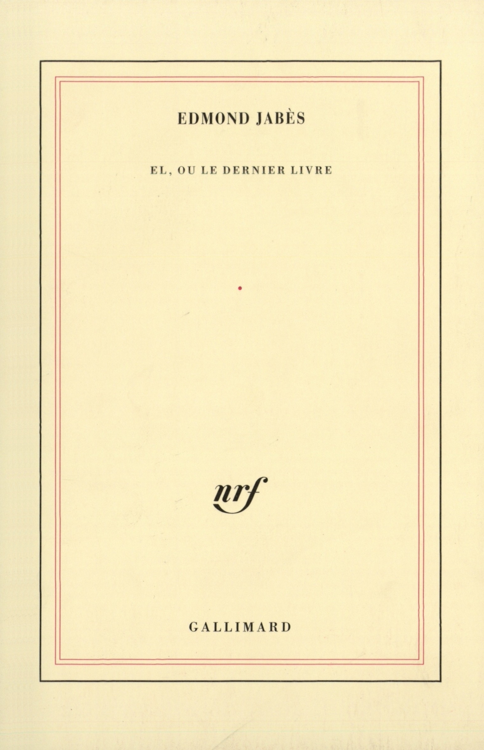 . (El, ou le dernier livre)
