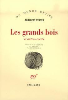 Les grands bois et autres récits