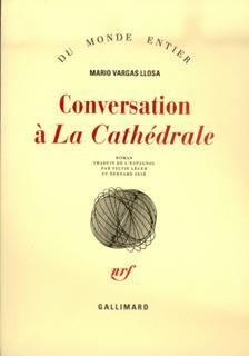 CONVERSATION A "LA CATHEDRALE"