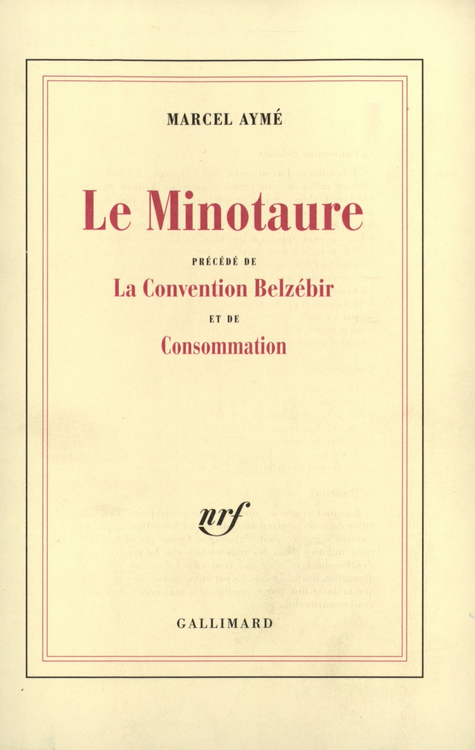 Le Minotaure / La Convention Belzébir / Consommation