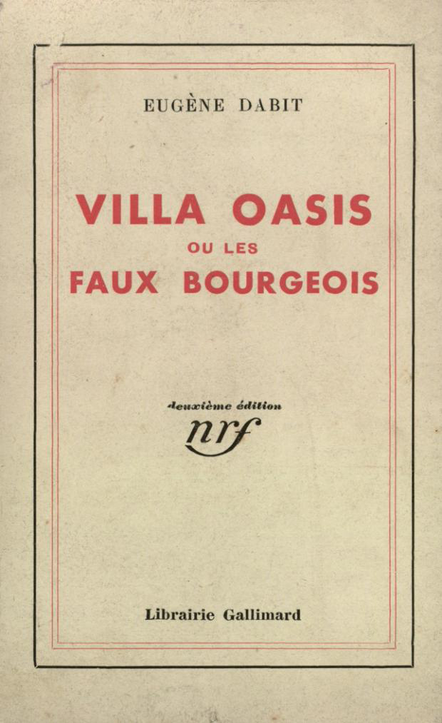 VILLA OASIS OU LES FAUX BOURGEOIS