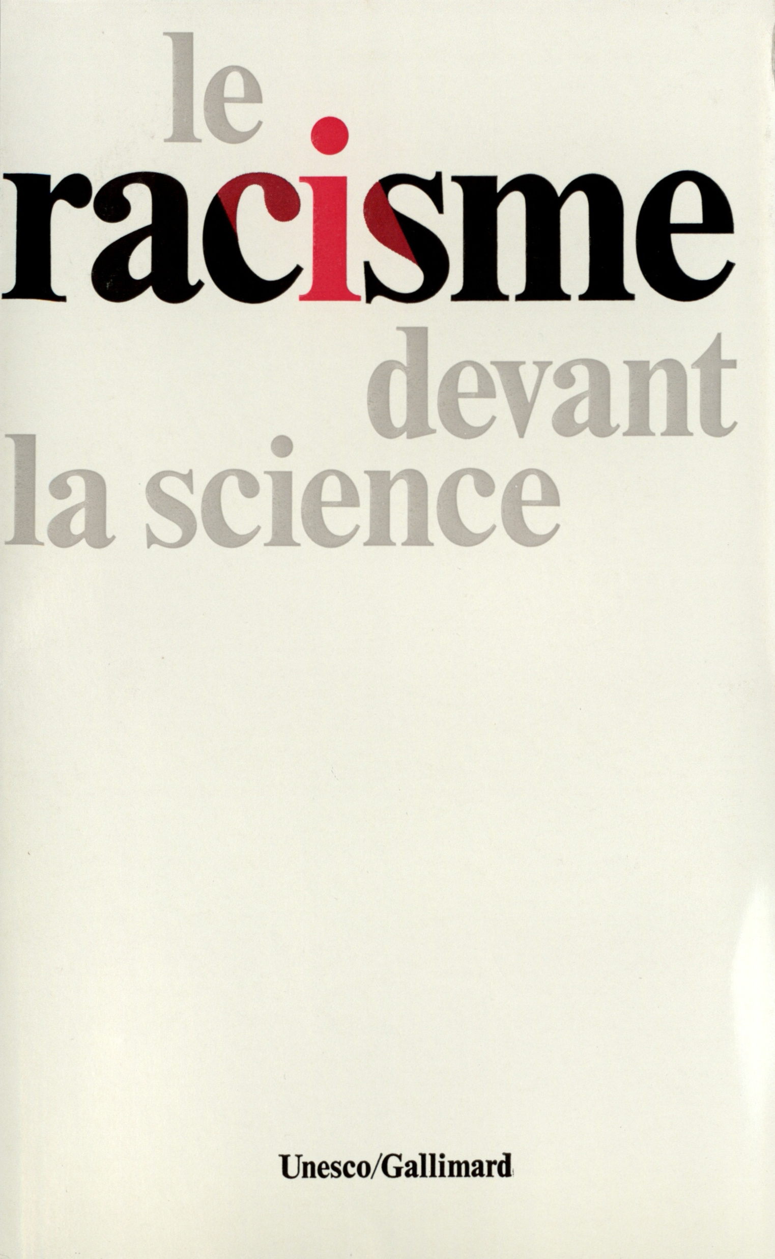 Le Racisme devant la science