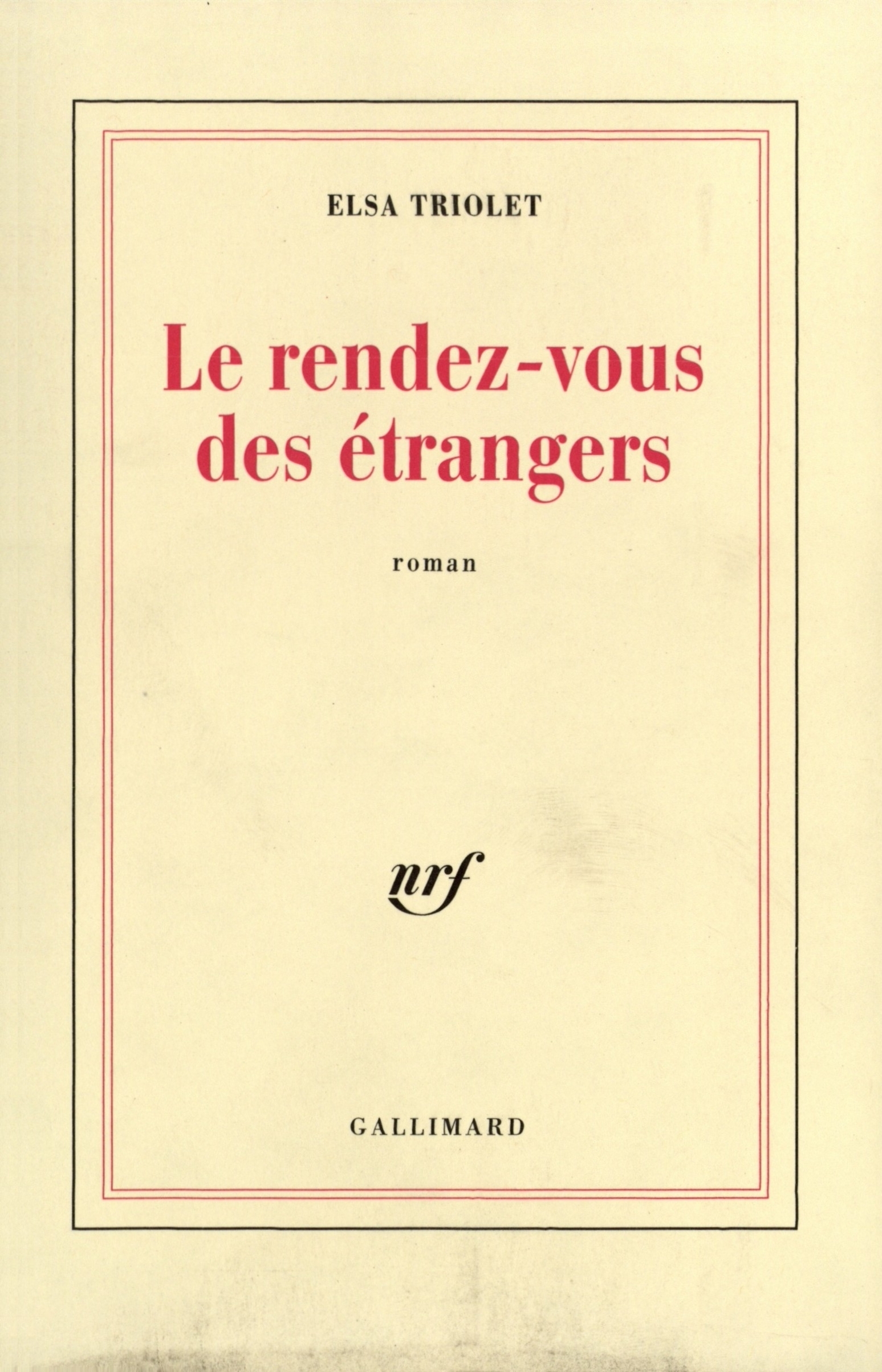 Le rendez-vous des étrangers