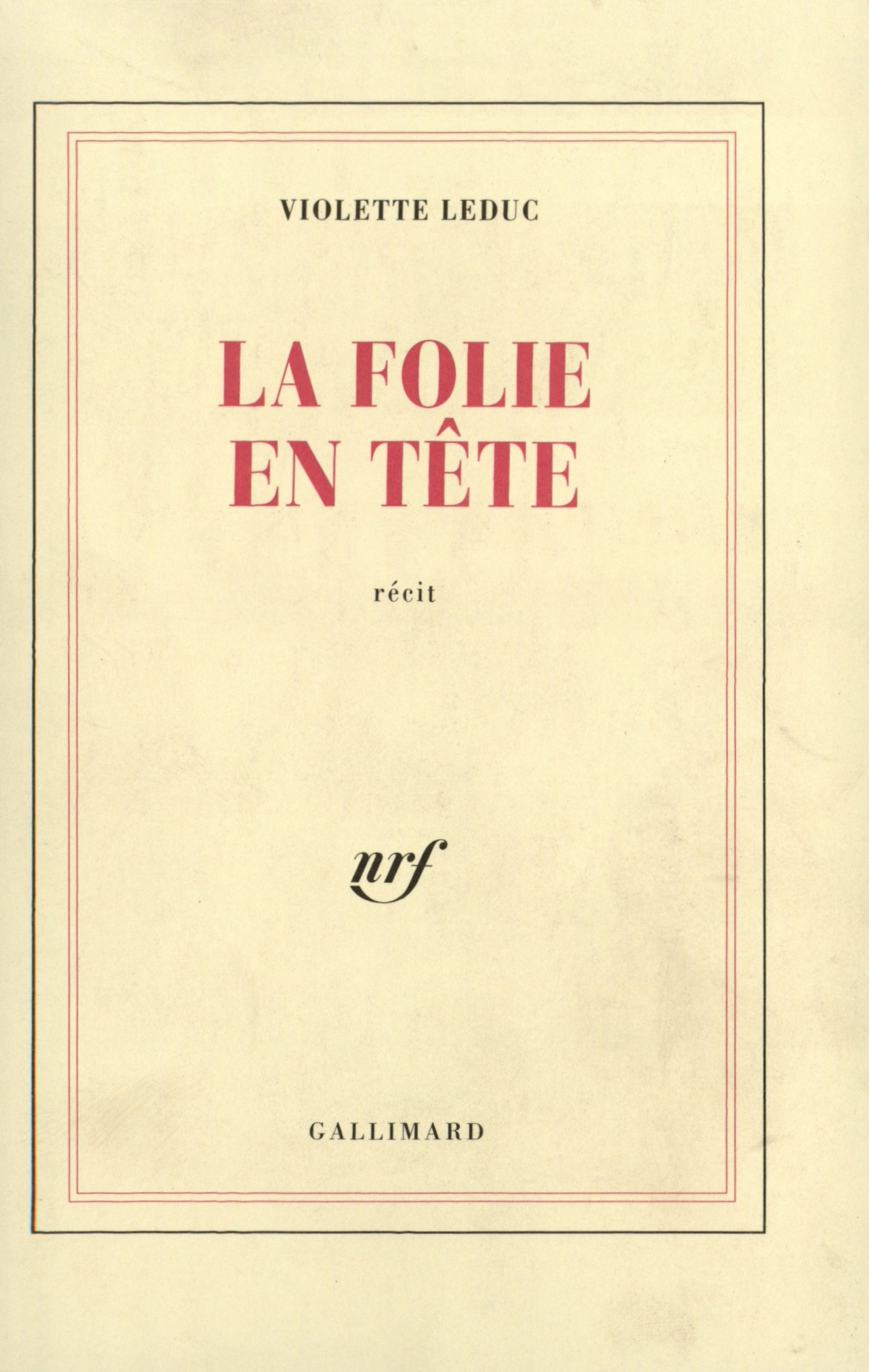La folie en tête