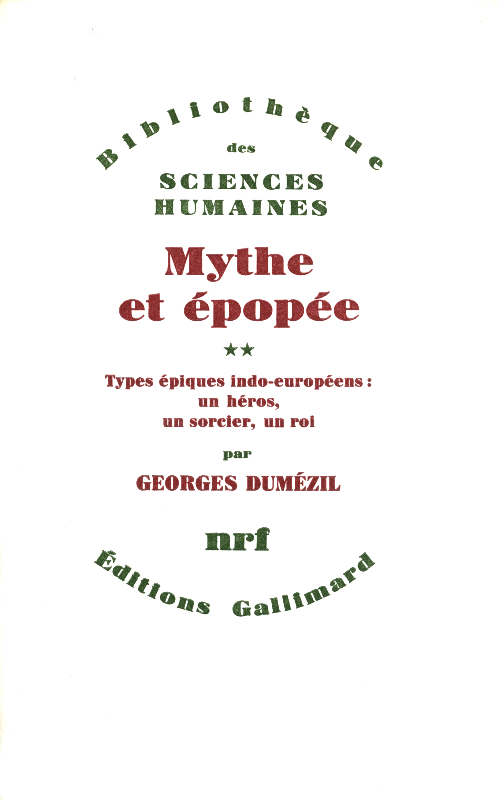 Mythe et Épopée I. II. III.
