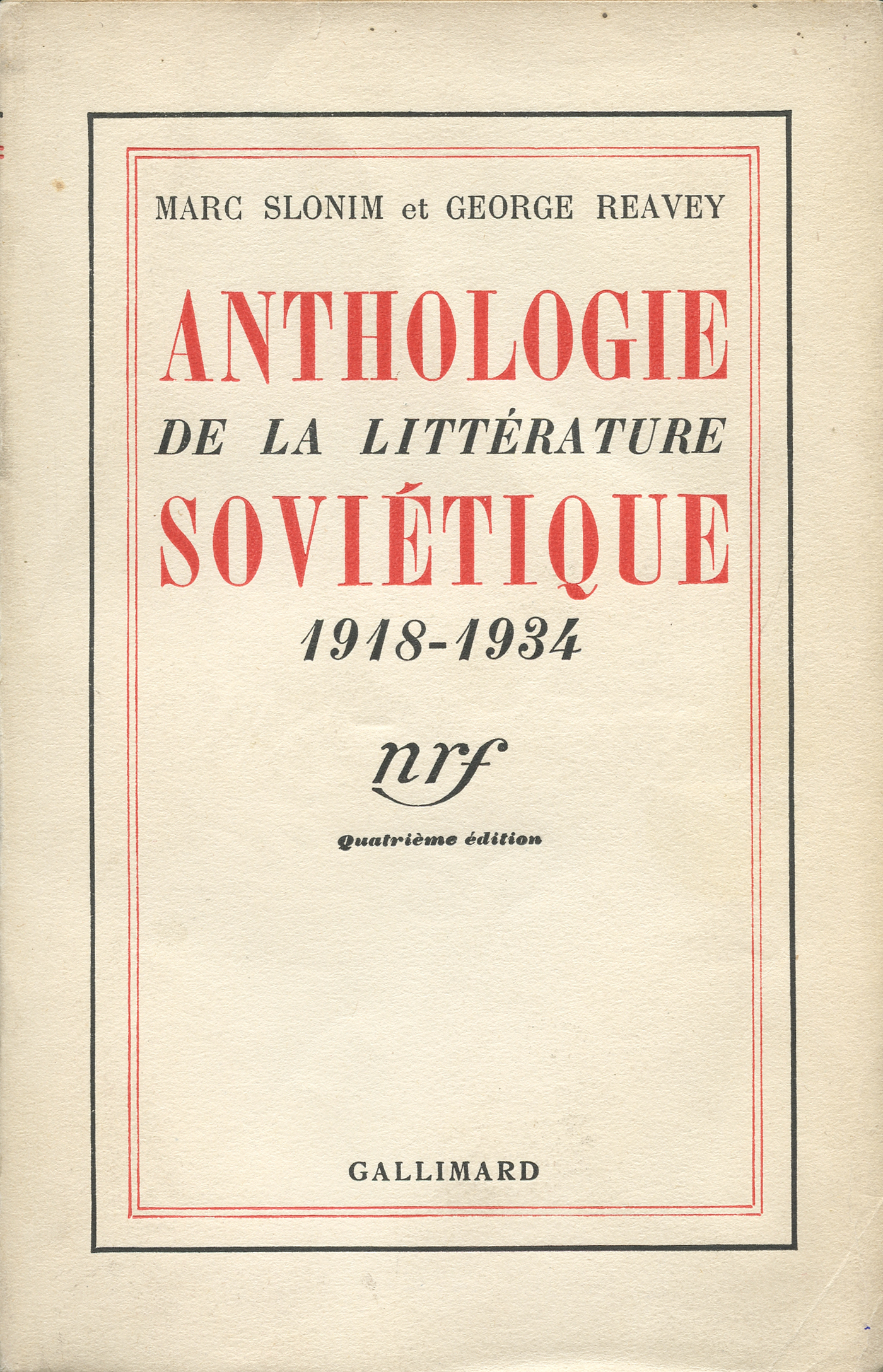 ANTHOLOGIE DE LA LITTERATURE SOVIETIQUE