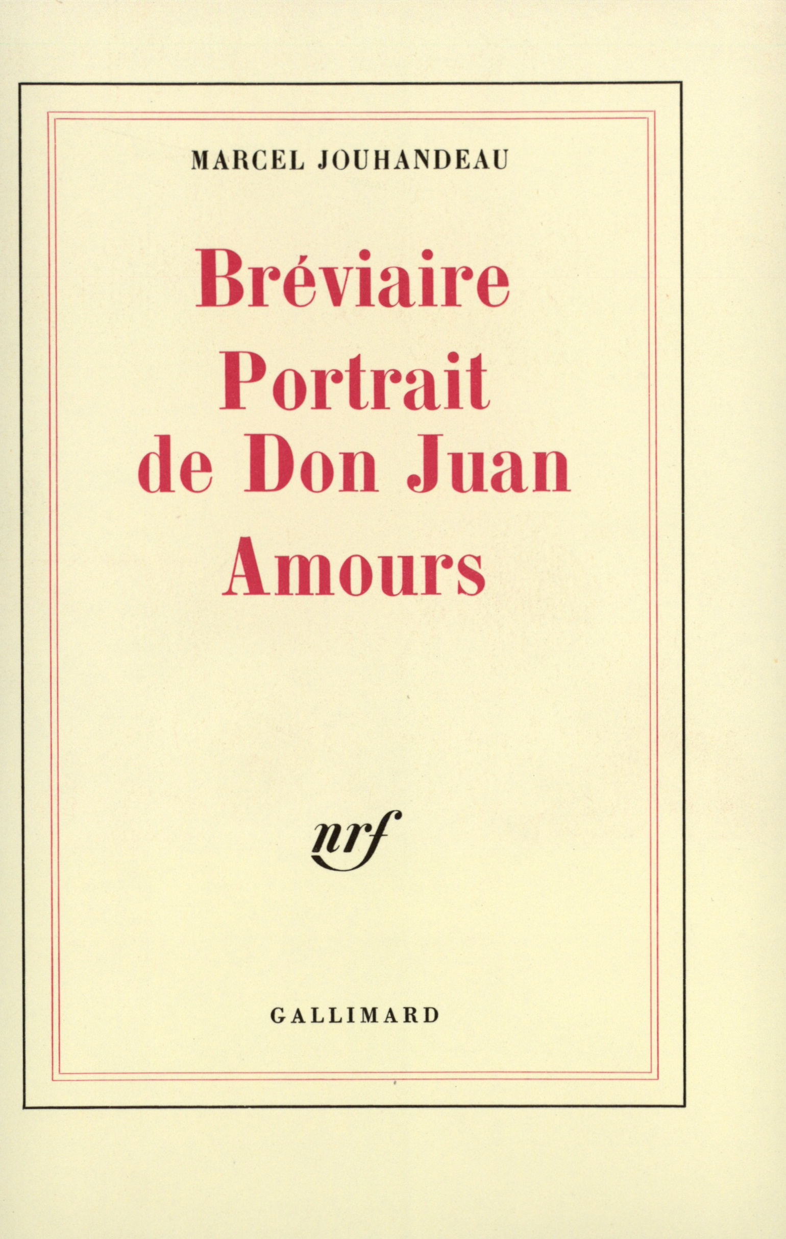 Bréviaire - Portrait de Don Juan - Amours
