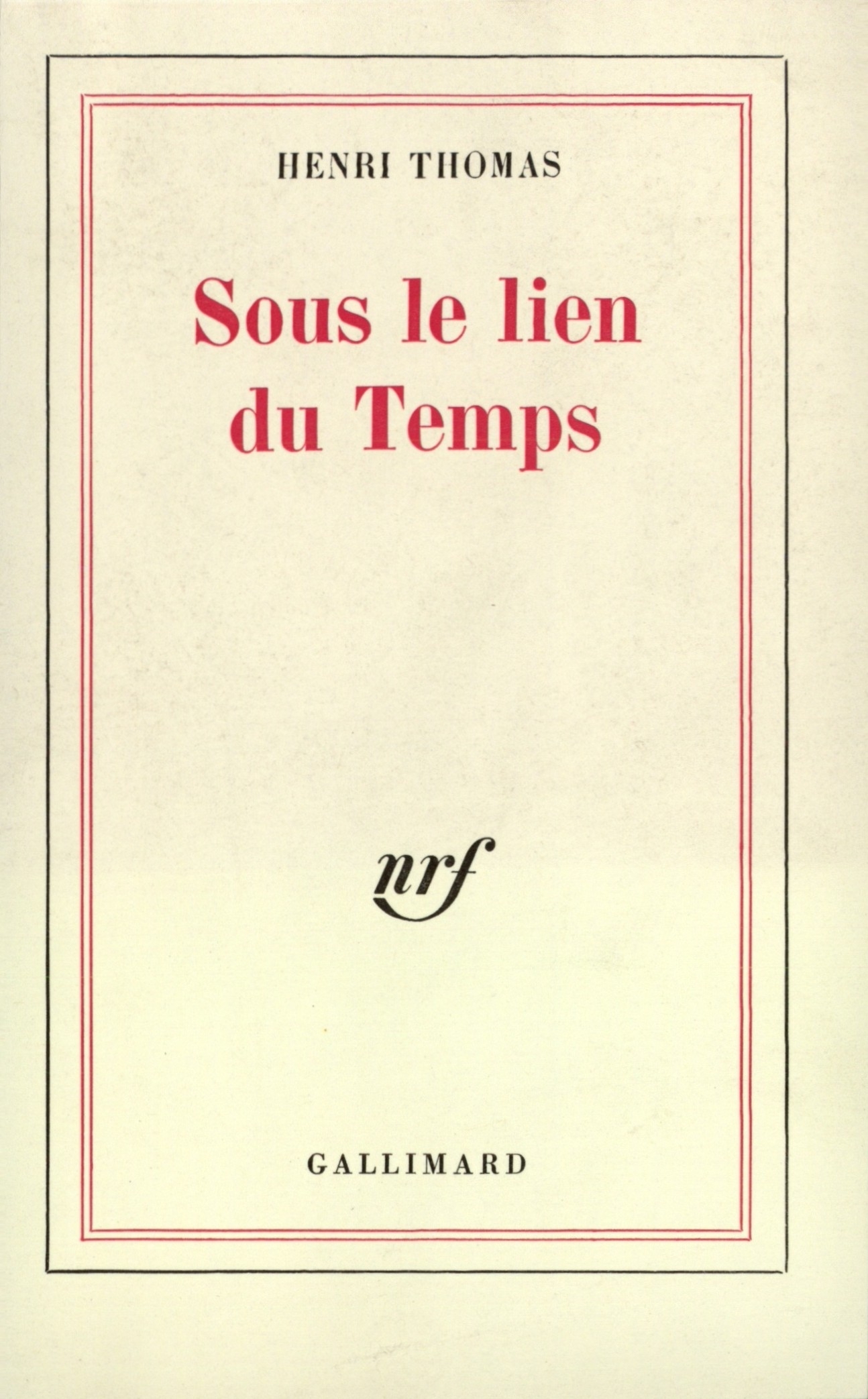 SOUS LE LIEN DU TEMPS