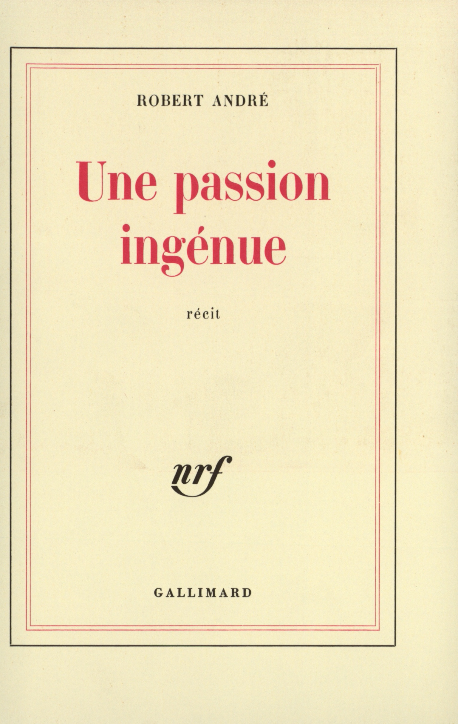 Une passion ingénue