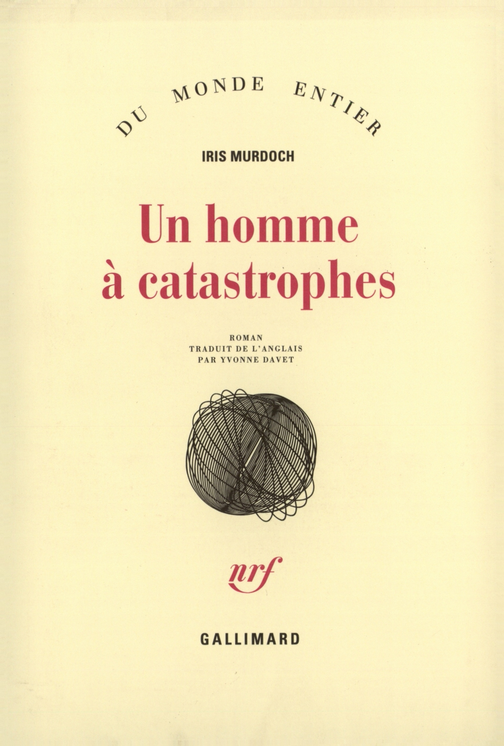 Un homme à catastrophes