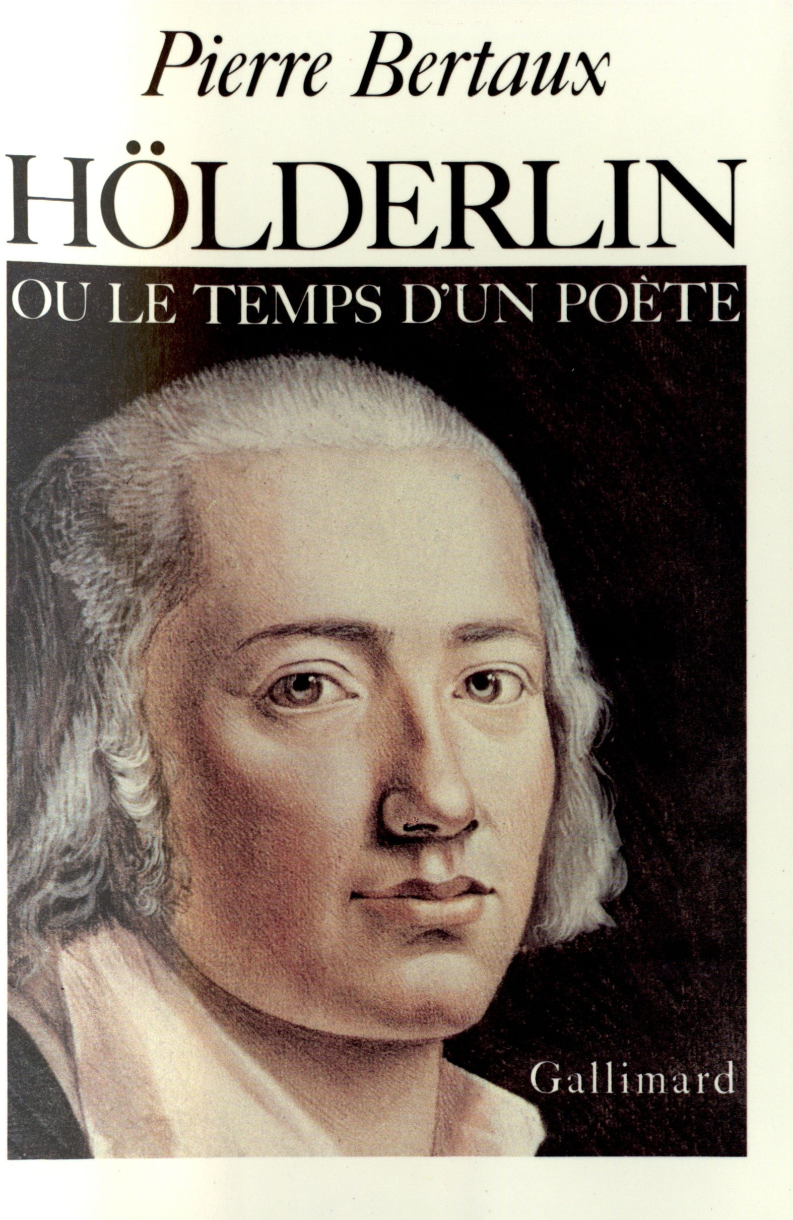 Hölderlin ou Le temps d'un poète