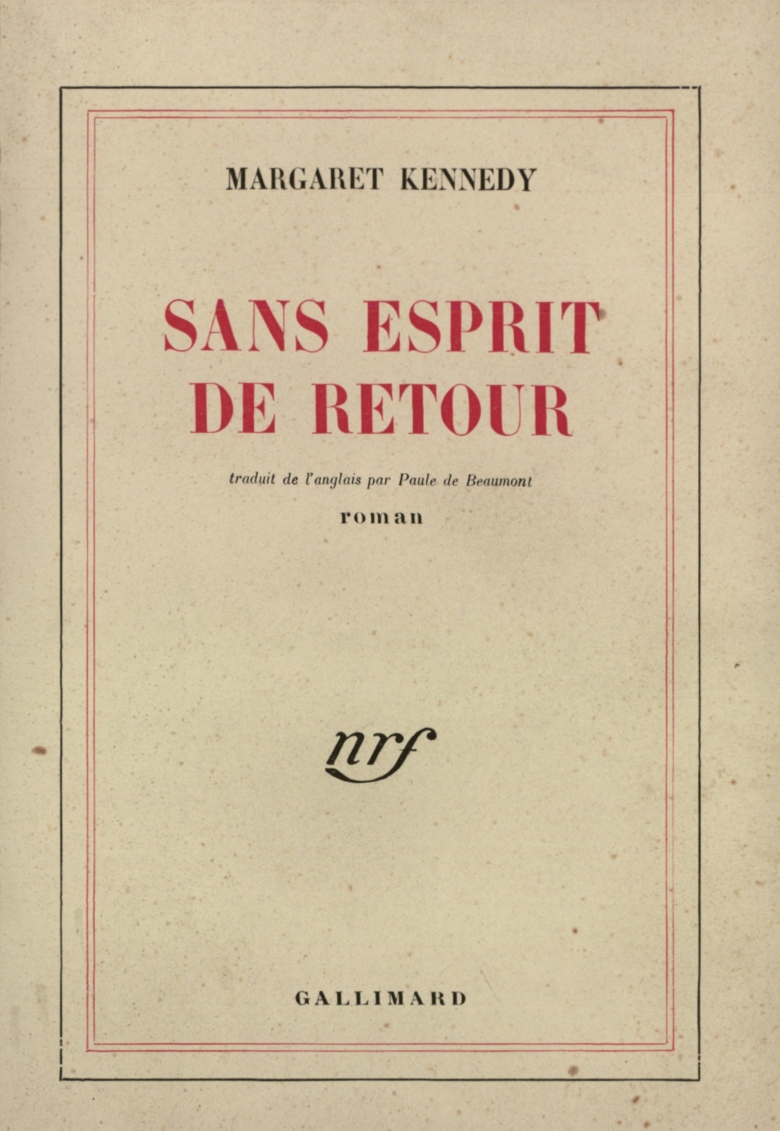 SANS ESPRIT DE RETOUR
